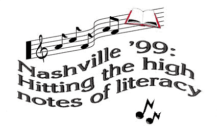 Nashville '99: Hitting the high notes of literacy