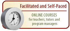 Facilitated & Self-paced Online Courses