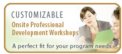 Customizable Onsite Professional Development Workshops