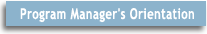 Visit the Program Manager's Orientation
